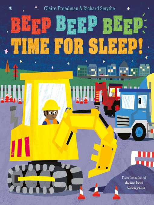 Title details for Beep Beep Beep Time for Sleep! by Claire Freedman - Wait list